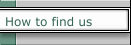 How to find us